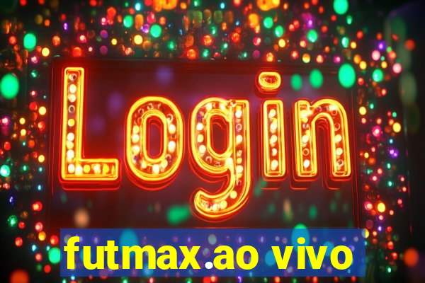 futmax.ao vivo